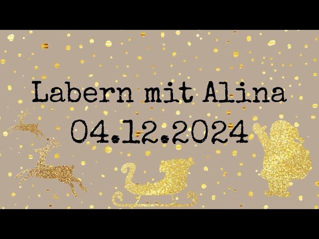 LABERN mit Alina  // 04.12.2024  // alinaBerry