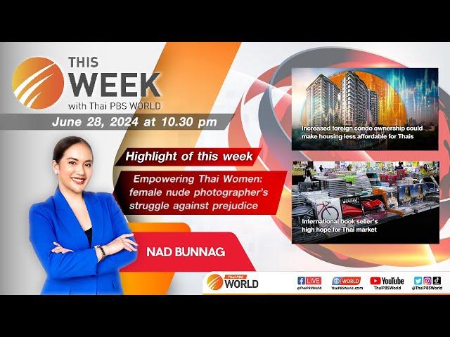 This Week with Thai PBS World | 28th June 2024