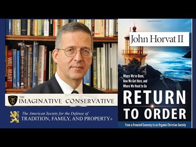 INTERVIEW WITH John Horvat – Writer - Imaginative Conservative