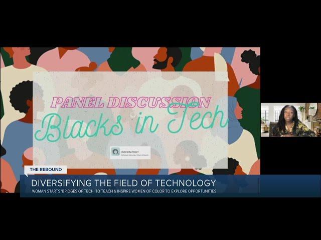 Bridges in Tech helps women of color in technology field