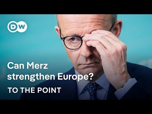 Is Friedrich Merz the man to fix Europe's broken backbone on the global stage? | To The Point