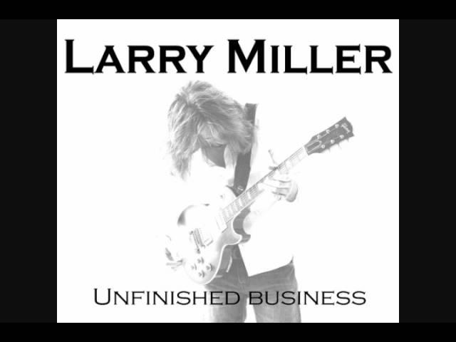 Larry Miller Cruel Old World.