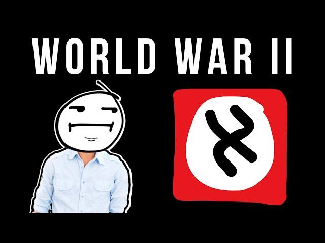 The Okayest Summary of World War 2