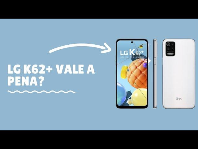 LG K62 Plus é bom? Vale a Pena? Análise/Review Completa (LG K62+)