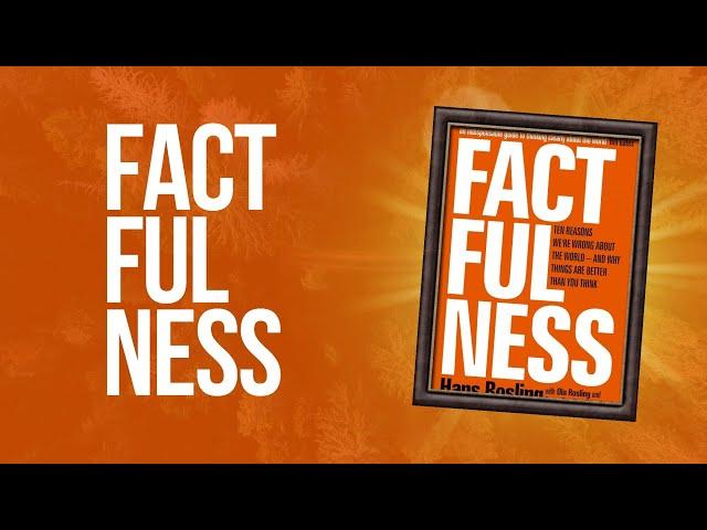 Factfulness by Hans Rosling Book Summary