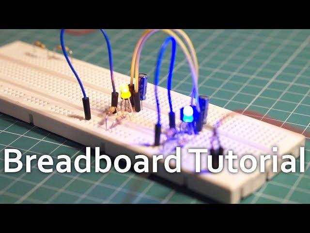 Breadboard tutorial: How to use a breadboard (for beginners)