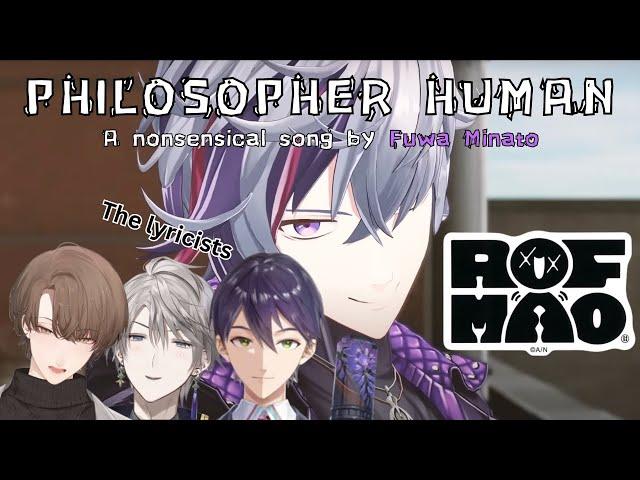 [Eng TL] Fuwa Minato's Original Song "Philosopher Human" [Nijisanji JP/ROF-MAO/Fuwa Minato]