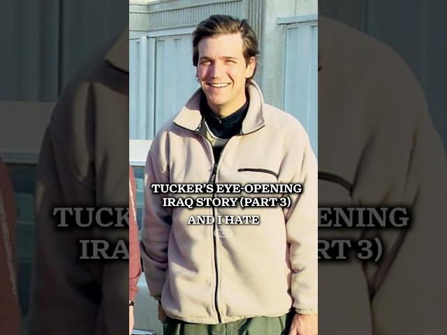 Tucker Carlson’s Iraq War Story, Part 3