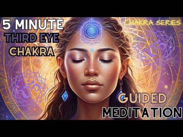 Third Eye Chakra Guided Meditation | Ignite Intuition 5 Minute Morning Meditation Chakra Activation