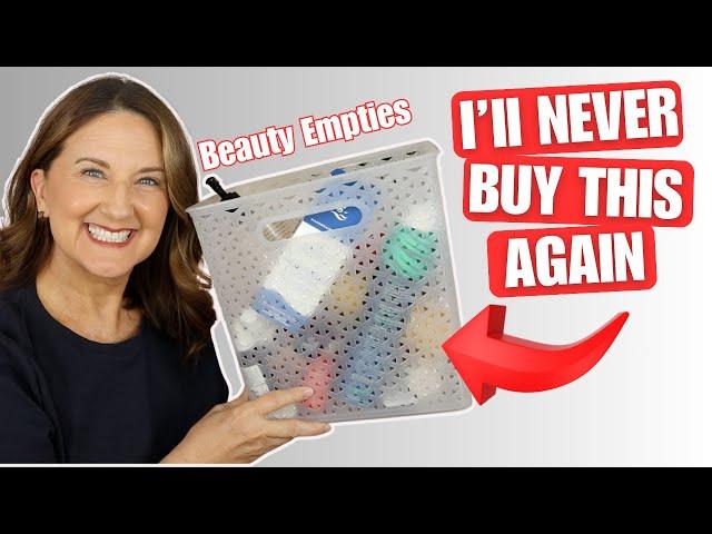 Beauty Empties - I'll NEVER Buy This One Again