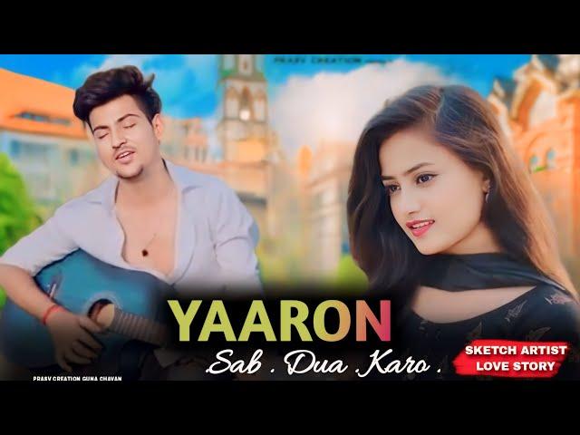 Yaaron Sab Dua Karo | Stebin Ben | Cute Love Story| New Hindi Song 2024 | PRASV