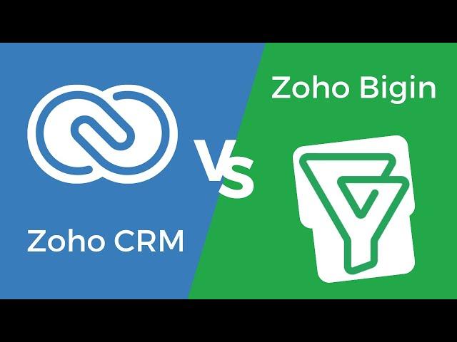 Zoho CRM vs Zoho Bigin - Full Comparison in 8 minutes!