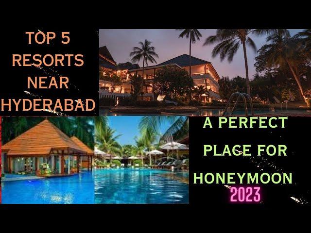 TOP 5 RESORTS IN HYDERABAD TELANGANA #hyderabadresorts I Telangana, India.