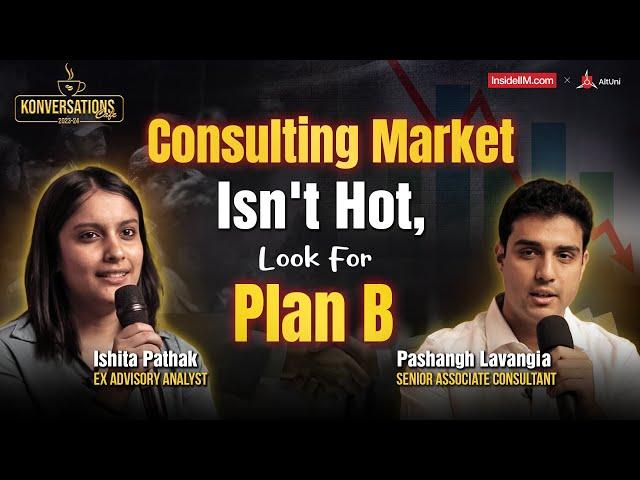 MBA As A Fresher Or With Work Ex- Which Is Better? Ft. Pashangh (Bain & Co), Ishita (Ex Deloitte)