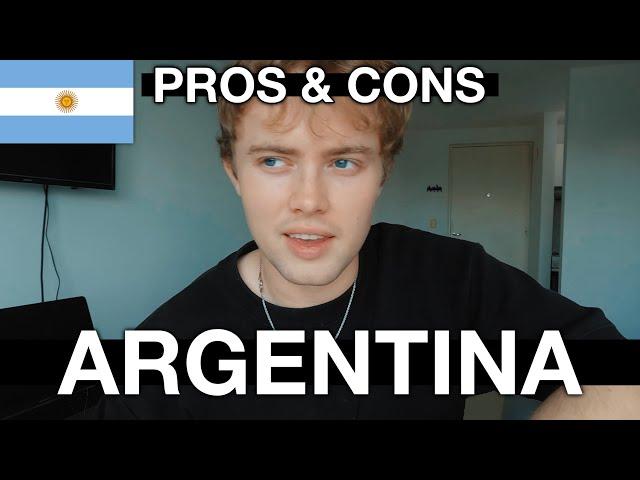 PROS & CONS of Living in Argentina  (as a Foreigner)