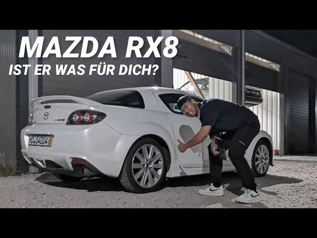 MAZDA RX8 IST ER WAS FÜR DICH? DAILY DRIVER, BEGINNER