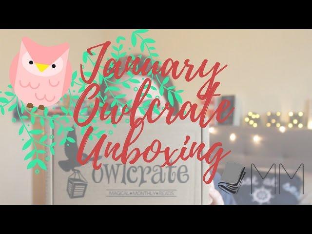 January Owlcrate Unboxing | Megs Musings