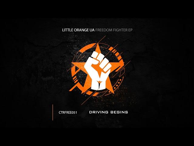 Little Orange UA - Driving Begins [CTRFREE051] / Breakbeat, BigBeat