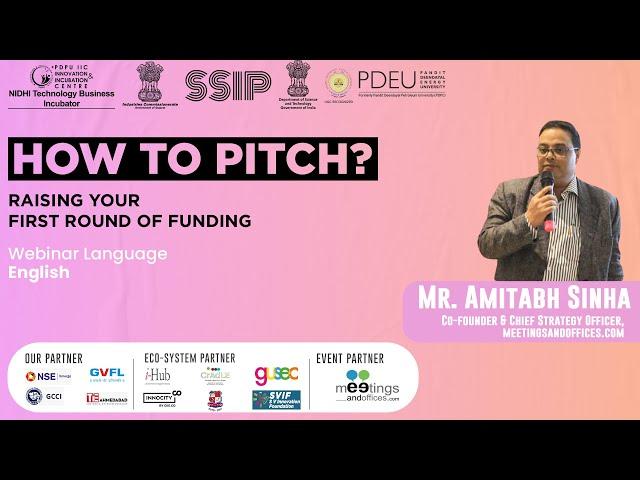 How to Pitch' | Mr. Amitabh Sinha | English