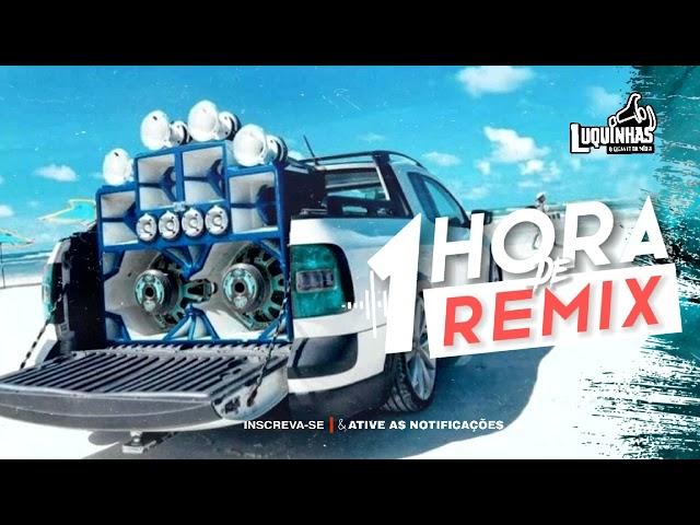 1 HORA DE REMIX - DJ GUSTAVO OFICIALL - [ABRIL 2022]