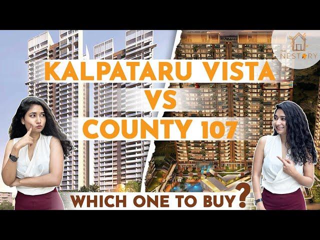 Kalpataru Vista VS County 107 Comparison