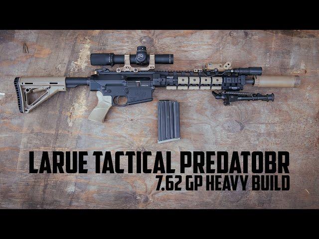 LaRue Tactical Predatobr 7.62 General Purpose Heavy Build