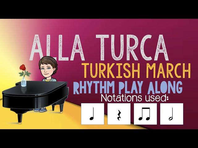 Alla Turca (Turkish March) - Rhythm Play Along