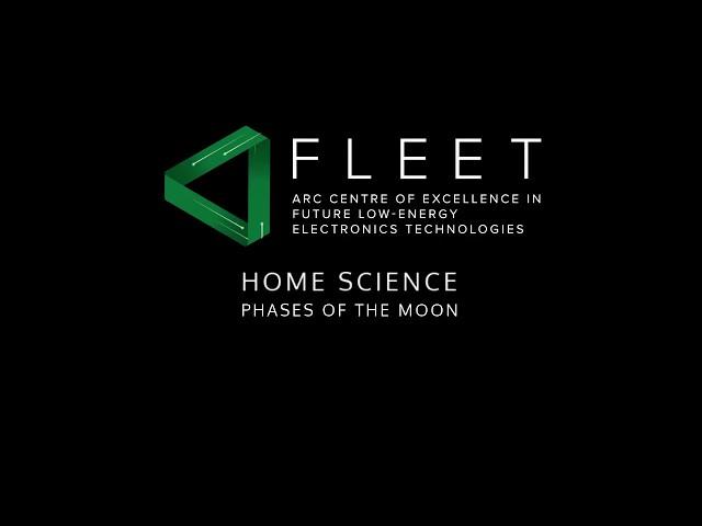 Phases of the Moon - FLEET Centre Home Science