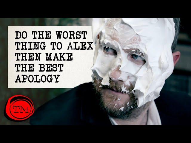 Do the worst thing to Alex, Then Make the Best Apology For It | Full Task | Taskmaster