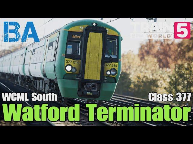 Watford Terminator - Class 377/2 - West Coast Mainline South - Train Sim World 5