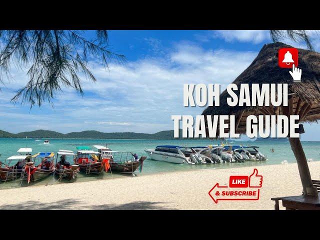 Koh Samui - The Ultimate Travel Guide