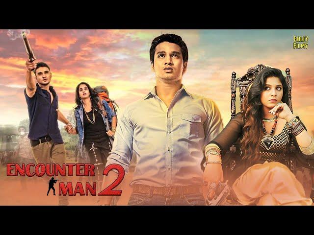 Encounter Man 2 | Hindi Dubbed Movies | Nikhil Siddhartha | Nanditha Raj | Suman|Hindi Action Movies