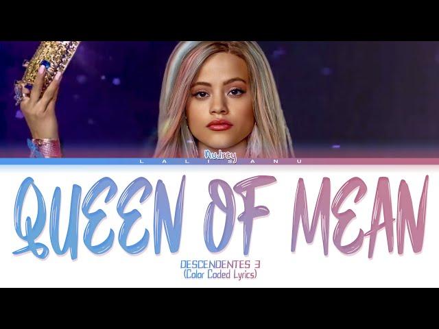 Descendentes 3 - "Queen of Mean" | Color Coded Lyrics (tradução/legendado)