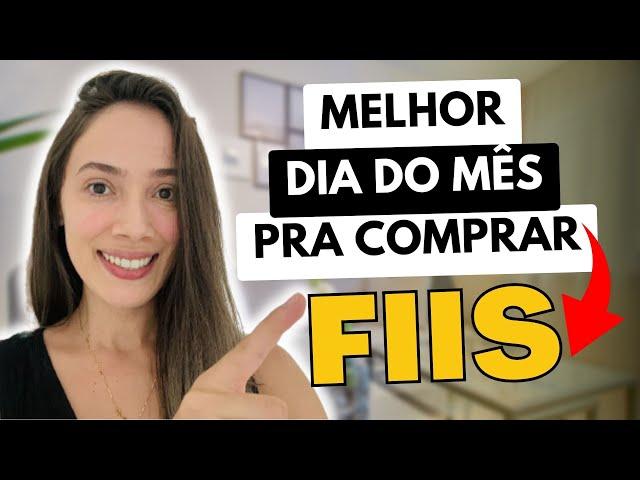 FUNDOS IMOBILIÁRIOS: QUAL É O MELHOR DIA DO MÊS PRA COMPRAR?