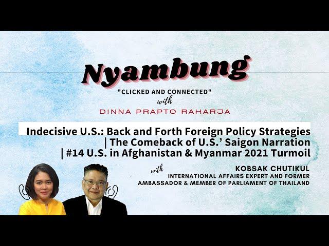 Indecisive U.S.: Back and Forth Foreign Policy Strategies | Nyambung Podcast