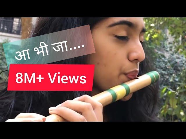 Aa Bhi Jaa- Flute- Palak Sachin Jain- The Golden Notes