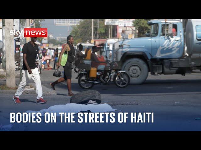 Haiti Unrest: Bodies left on street as violence continues