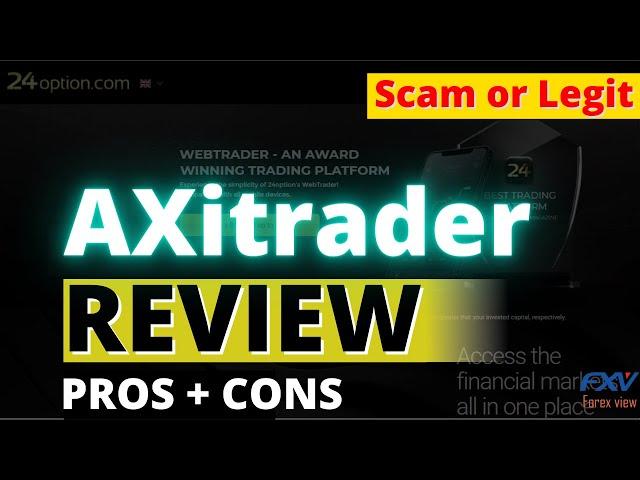 AxiTrader Review 2024 - Pros and Cons Uncovered