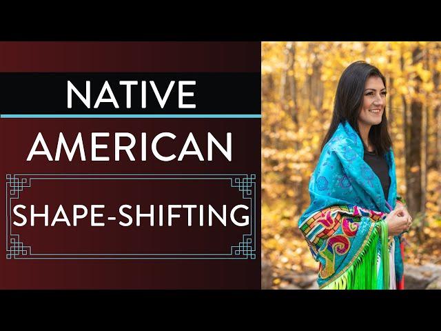 Native American Shapeshifting‍️️(What it is, who can do it, when it happens??)