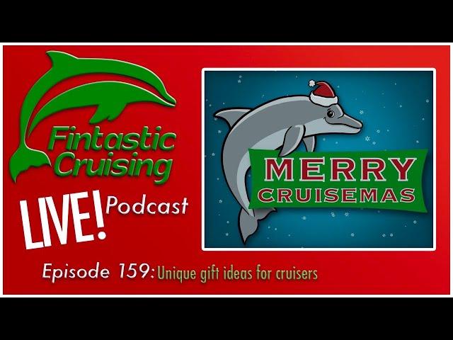 Fintastic Cruising Podcast: Unique gift ideas for Cruisers