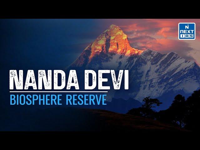 Biosphere Reserves in India (Through Animation) - NANDA DEVI | UPSC CSE | NEXT IAS #nandadevi