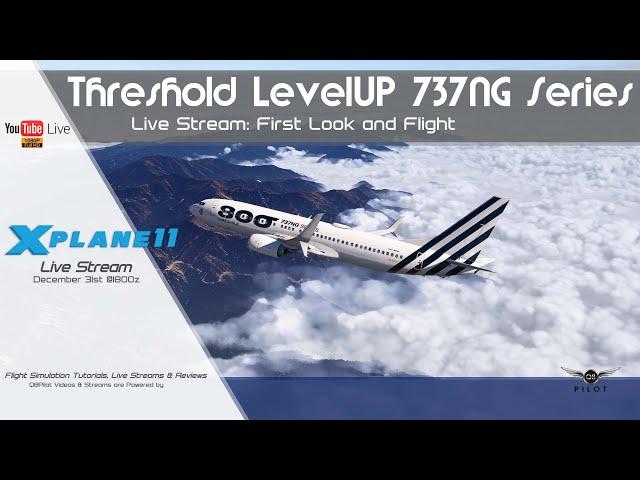 Threshold LevelUP 737NG Series | First Look and Flight