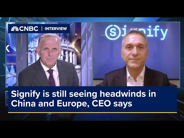 Signify is still seeing headwinds in China and Europe, CEO says