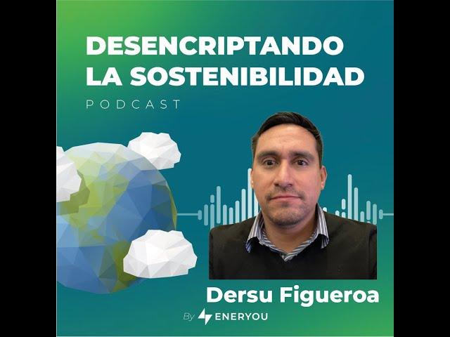 E28. Dersu Figueroa, HUBIQ, innovación para la transición energética y movilidad