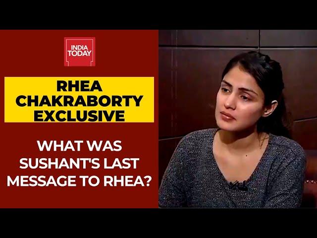 Rhea Chakraborty Exclusive: What Was Sushant Singh's Last Message To Her?