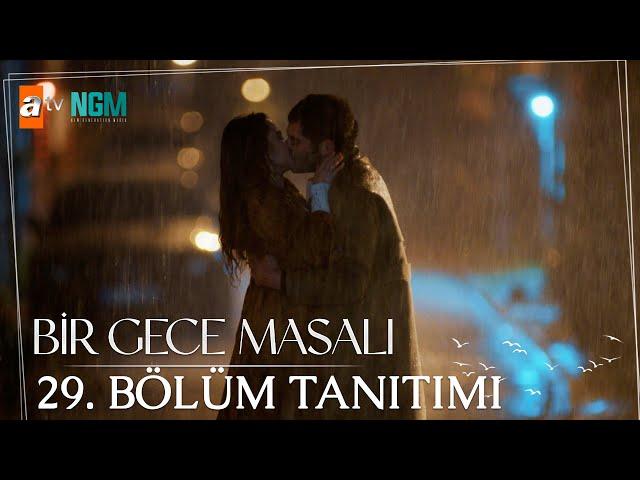 Bir Gece Masalı l 29. Bölüm Tanıtımı