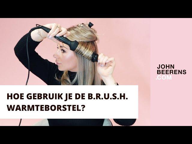 HOE CREËER JE MEER VOLUME IN JE HAAR MET DE BRUSH WARMTEBORSTEL? Hoe gebruik je de B.R.U.S.H.?