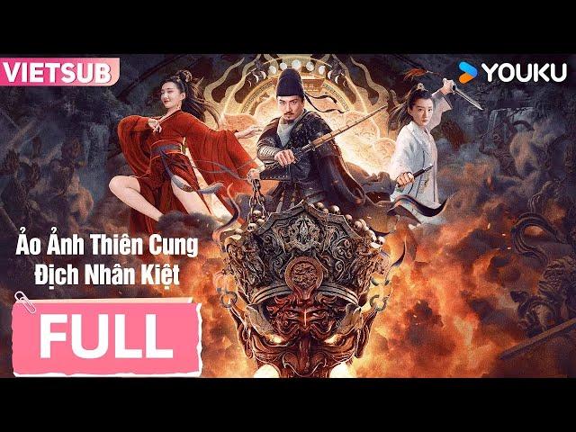 [VIETSUB] Ảo Ảnh Thiên Cung Địch Nhân Kiệt - Nhận lệnh lúc nguy, phá án ở Thần Cung | Phim lẻ YOUKU