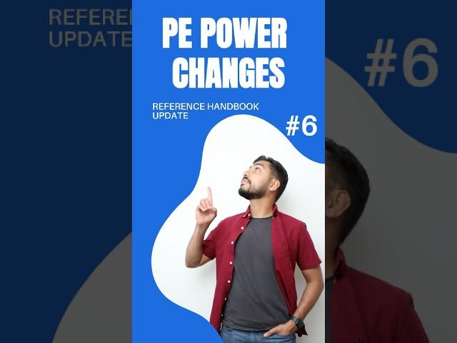  Key Changes in the New PE Power Reference Handbook (2025)