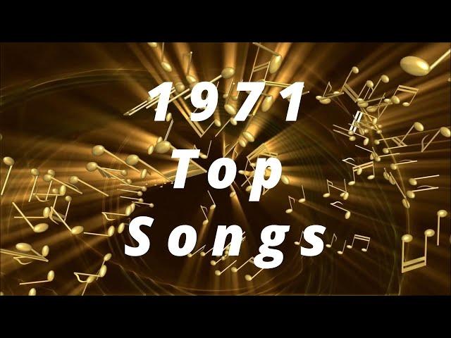 1971 Top Songs